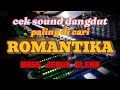 Download Lagu cek sound dangdut bass jeduk glerr \