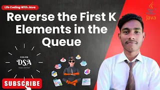 Reverse the First K Elements in the Queue interview questions java