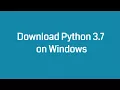 How to Download Python 3 7 on Windows 10