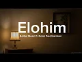 Download Lagu Elohim / Bethel Music / ft. Noah Paul Harrison / Lyric Video