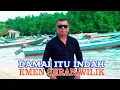 Download Lagu DAMAI ITU INDAH - EMEN SERAN WILIK(subtitel)