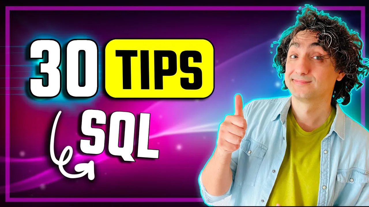 30 SQL Tips and Tricks From 18 Years of Experience | #SQL Course 43