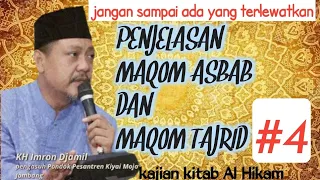 Download Kh. Imron Jamil terbaru#Kajian Kitab Al-Hikam#penjelasan Maqom asbab dan Maqom tajrid#4 MP3