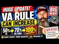 HUGE UPDATE VA RULE CAN INCREASE FROM 50 to 70 or even 100 VA Disability Compensation
