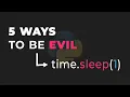 5 EVIL Ways To Annoy Your Colleagues Using Python