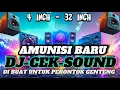 Download Lagu SATU JAM FULL DJ CEK SOUND AMUNISI BARU BIKIN GELENG GELEMH DIBUAT UNTUK PERONTOK GENTENG
