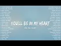 Download Lagu You'll Be In My Heart - Niki, Kalimutan Ka | Filipino Music Playlist - OPM Trending With Lyrics