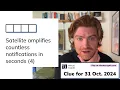 Minute Cryptic Clue for 31 Oct 2024 Satellite amplifies countless notifications in seconds 4