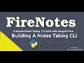 Building A Note Taking CLI with Google s Fire FireNotes