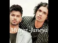 MITRAZ -JANEYA #music #song