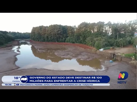Governo do Estado deve destinar R$ 100 milhões para enfrentar a crise hídrica
