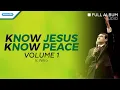 Download Lagu Know Jesus Know Peace Vol.1 - Ir. Niko (Audio full album)