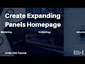 HTML and CSS tutorial How to create expanding homepage sections
