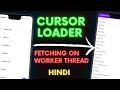Cursor Loader in Android Fetch data from other app on Worker Thread Kotlin Android Hindi