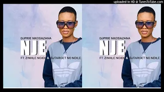 djprie nkosazana nje ft zinhle ngidi u0026 djtarget no ndile promo