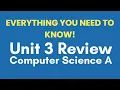 AP Computer Science A Unit 3 Review