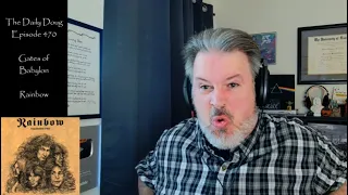 classical composer reaction analysis to gates of babylon rainbow the daily doug episode 470 