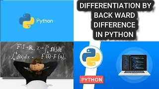 DERIVATIVE BY BACKWARD DIFFERENCE FORMULAE IN PYTHON NUMERICAL DIFFERENTIATION IN PYTHON