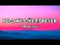Download Lagu Hold Me Like Forever – Emotional Song About a Love You Don’t Want to Lose