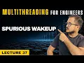 Why Does condition - variable wait Wake Up Without a Signal