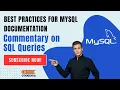 Session 18 Commentary on SQL Queries Best Practices for MySQL Documentation