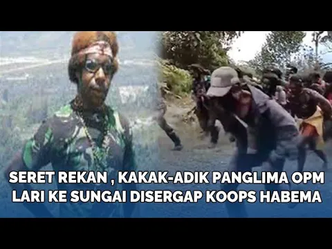 Download MP3 Seret Rekan Kena Tembak, Kakak-Adik Panglima OPM Lari ke Sungai Disergap Koops Habema di Sinak