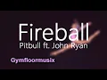 Download Lagu 'Fireball' by Pitbull ft. John Ryan (Dynamic/Latin) - Gymnastic Floor Music