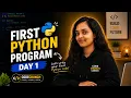 Python for Beginners Day 1 Write Your First Python Program 100 Days of Python Interview Question