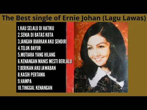 Download MP3 Lagu Lawas Erni Johan era 70-80an (versi asli tanpa iklan)#nostalgia#tembangkenangan