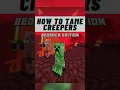 Tamed Creeper Tutorial Bedrock 1 20