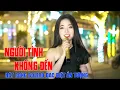 Download Lagu Người Tình Không Đến - Giọng Ca Hát Rong Bolero Đặc Biệt Ấn Tượng Nghe Là Nhớ Mãi - Ngọc Khánh