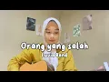 Download Lagu Lirik lagu Orang yang salah-Luvia Band (cover akustik by Selvia Okta)