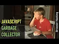 Browser hacking Let s build a garbage collector for JavaScript