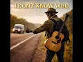 I DON'T KNOW WHO by Gary Beene Music ##faith #music #gospelmusic #bluesmusic #soulmusic 