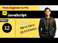 JavaScript IF-ELSE Practice Questions Beginner to Pro Conditional Statements Explained