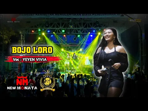 Download MP3 BOJO  LORO - YEYEN VIVIA - NEW MONATA / LIVE ARKAS GENERATION JOMBANG || DHEHAN AUDIO