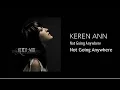 Lagu Keren Ann - Not Going Anywhere