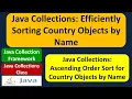 Java Collections Efficiently Sorting Country Objects by Name