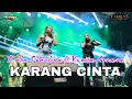 Download Lagu KARANG CINTA - ERIKA SHAULINA FT YUNITA ASMARA - FAMILYS