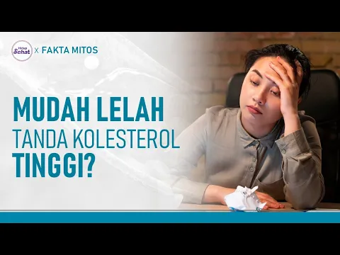 Benarkah Kelelahan adalah Tanda Kolesterol Tinggi?