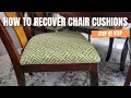 How to Recover Chair Cushions DIY Reupholster Dining Chair Cushions