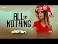 Lagu Topic x HRVY - All Or Nothing - VERSÃO PISEIRO