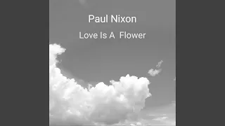 Download Love Is A Flower MP3