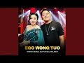 Lagu Ego Wong Tuo (feat. Faysal Malang)