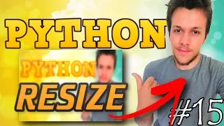 Python tutorial 2019 RESIZE WINDOWS PROPERLY