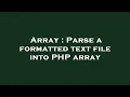 Array Parse a formatted text file into PHP array