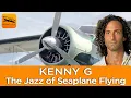Download Lagu The Jazz of Seaplane Flying with Kenny G