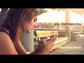 Download Lagu ATB - I Don't Wanna Stop (Marc Rivera  Mix)