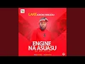 Download Lagu Egine Na Asuasu