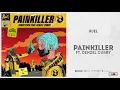 Ruel - "Painkiller" Ft. Denzel Curry